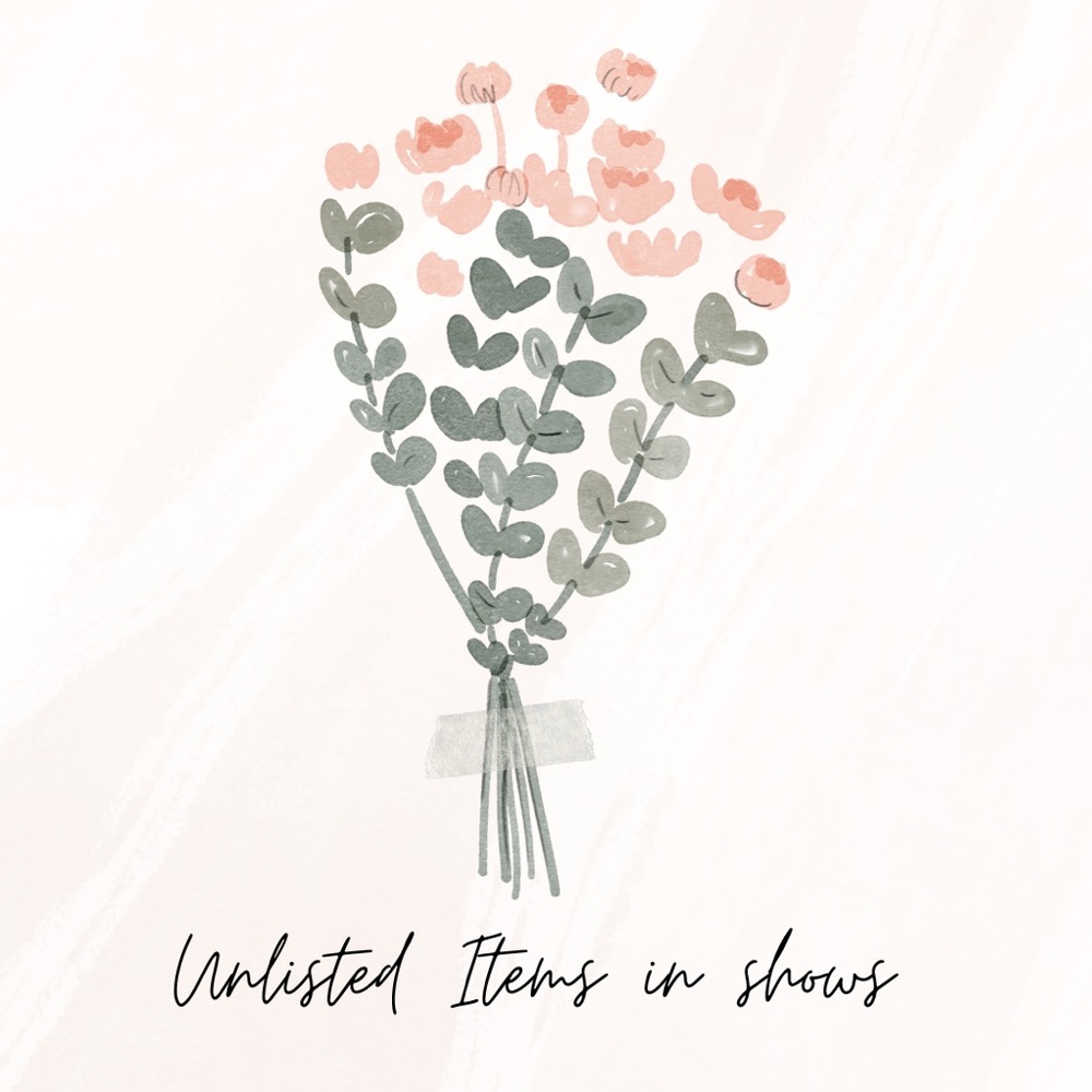 Unlisted Show Items🐚🌟